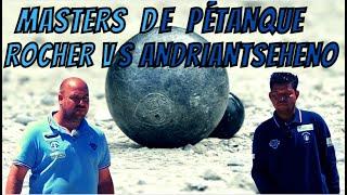 1/2 Finale Rocher vs Andriantseheno Masters de Pétanque 2022 Etape 3 St-Gilles-Croix-de-Vie