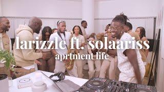 larizzle ft. solaariss | aprtment life (piano house edition)