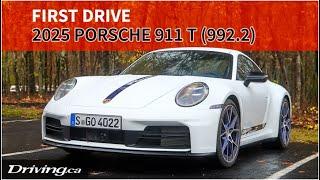 Driving the new 992.2 Porsche 911 T | First Drive | Driving.ca