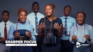 Sharper Focus - Mulwendo (Official Video)