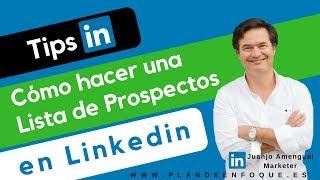 ▶️ Cómo usar LINKEDIN para EMPRESAS  ▶ Conseguir una lista de prospectos