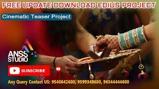 Free Update Download New Cinematic Teaser Edius X Project  Anss Studio 9540642600,9310358445