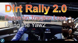 Dirt Rally 2 0 Traction Loss with Yaw2