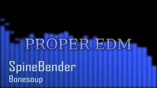 [Trap] SpineBender - Bonesoup [Free DL]