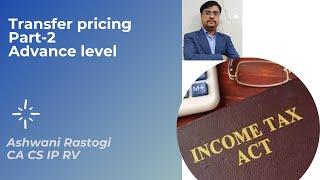 Income Tax | Transfer Pricing | Part-2