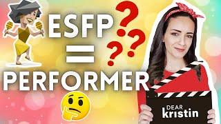 Are ALL ESFPs ENTERTAINERS!?! ft.@dearkristin | ESFP Personality Type Stereotypes