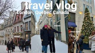 travel vlog ~ London, Montreal & Quebec ‍️