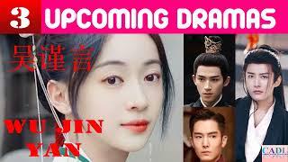 吴谨言  Wu Jinyan | THREE upcoming dramas | Wu Jin Yan  Drama List | CADL