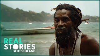 Jamaica Doku: Das Leben auf der Reggae Insel | Real Stories Deutschland