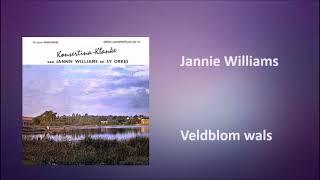 Jannie Williams - Veldblom wals