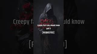 Creepy facts you should know part 3 Requested by Oma's #youtubeshorts #shortsfeed