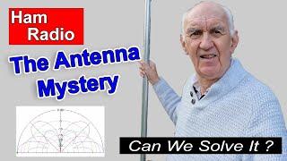 The Antenna Mystery - Ham Radio DX Antenna Enigma