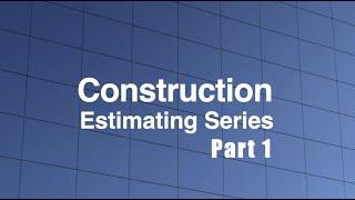 Construction Estimating - Civil: Part 1