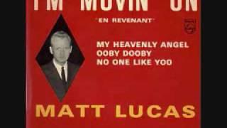 Matt Lucas - I'm Movin' On (1963)