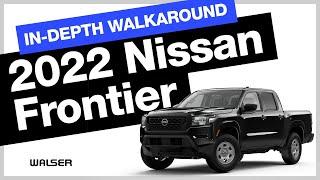 2022 Nissan Frontier Walk Around [Review] | Walser Nissan Wayzata