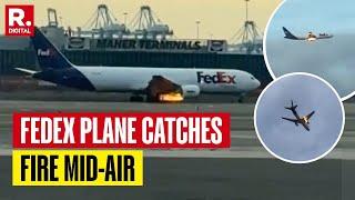 Video Captures Exact Moment FedEx Plane Catches Fire Mid-Air | WATCH