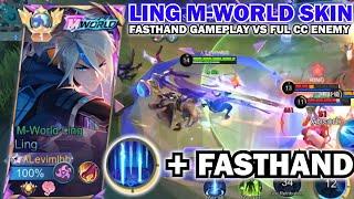 LING FASTHAND COMBO USING M-WORLD SKIN!! | LING PERFECT GAMEPLAY VS FULL CC ENEMY - MLBB