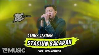 DENNY CAKNAN - STASIUN BALAPAN (OFFICIAL LIVE MUSIC) - DC MUSIK