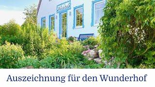 Ein Naturgarten in Bayern: Der Wunderhof