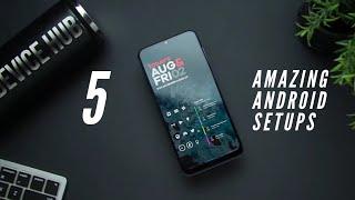 5 amazing android setups to try out in 2021!