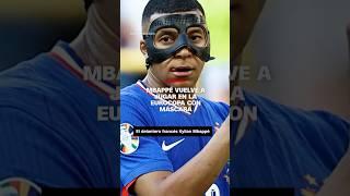 #Mbappé vuelve a jugar en la #Eurocopa con máscara