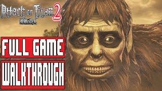 ATTACK ON TITAN 2 Full Game Walkthrough - No Commentary (#AttackonTitan 2 Full Game) 2018