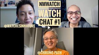 NMwatch chat #1: How did you get into the Horology Rabbit Hole with @watchesinnature & @chrono.path