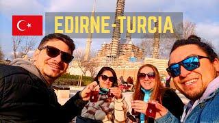 Edirne - un oras ieftin si fain, care merita vizitat in Turcia