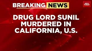 Drug Lord Murdered in California: Goldy Brar Gang Claims Responsibility | India Today