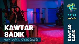 KAWTAR SADIK - Visa For Music 2021