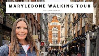 MARYLEBONE WALKING TOUR IN LONDON | Marylebone High Street | Moxon Street | Marylebone Lane | Shops