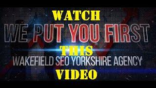 Wakefield SEO Yorkshire Agency - See How WSEOY Put You First