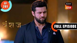 Bhoomi Thinks Yuvika Is Alive | Vanshaj | Ep 201 | Full Episode | 31 Jan 2024