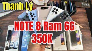 Thanh Lý Samsung NOTE 8 Ram 6G 350K | Nhiều ĐT Giá Rẻ Full Box ..!