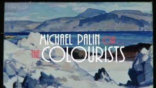 Michael Palin on the Colourists (BBC)