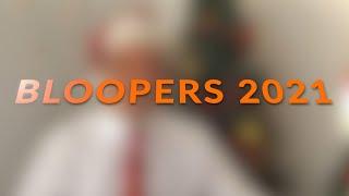 2021 Bloopers - Henri Arslanian