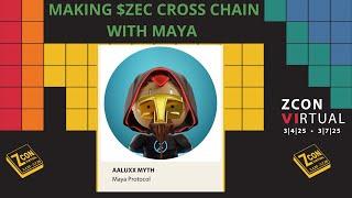 Making $ZEC Cross Chain with Maya with Aaluxx Myth - ZconVI #zcash