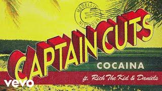 Captain Cuts - Cocaina (Audio) ft. Rich The Kid, Daniels