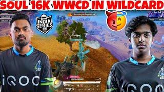 IQOOSouL Unbelievable COMEBACK Double CHICKEN DINNER In Wildcard  16 & 8 Finishes  SouL Domination