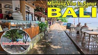 Morning Vibe In Sanur Beaches Area..!! How Is It Now..?? Sanur Bali Update