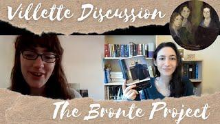 Villette Discussion | #TheBrontëProject