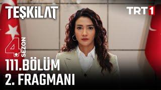 Teşkilat 111. Bölüm 2. Fragmanı (Sezon Finali) @trt1