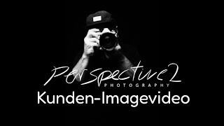 Imagevideo für einen Kunden by perspective2