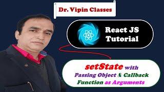 React Tutorial #17 React state | React setState with Object, Function, Callback Function as Argument