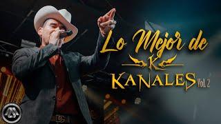 Kanales - Lo Mejor de Kanales, Vol. 2