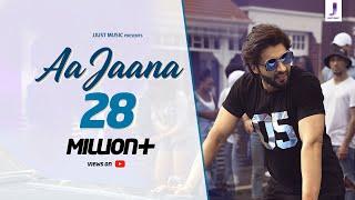 Aa Jaana (Official Video) - Jackky Bhagnani, Sarah | Darshan Raval, Prakriti | Lijo - DJ Chetas