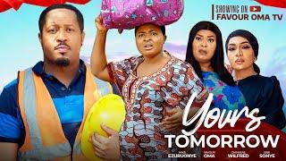 YOURS TOMORROW (New movie) MIKE EZURUONYE, FAVOUR OMA, BIBI SONYE, CHINYERE WILFRED, NIGERIAN MOVIE