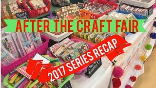 After the Craft Fair | 2017 Series Recap | Best & Worst Sellers