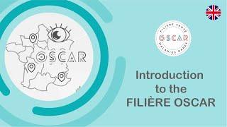 Introduction to the Filière OSCAR | Official Video