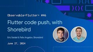 Flutter code push with Shorebird | Observable Flutter #46